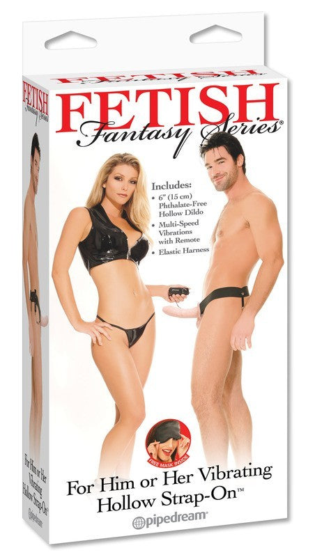 Fetish Fantasy Vibrating Hollow Strap On for Him or Her Flesh